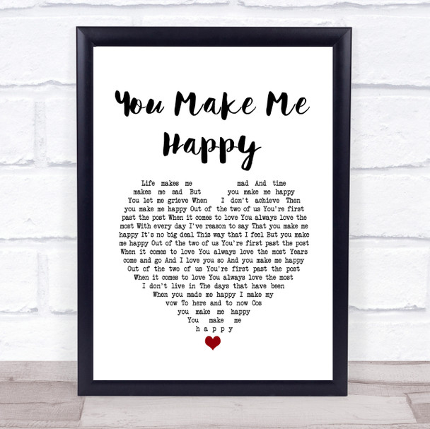 The Proclaimers You Make Me Happy White Heart Song Lyric Quote Music Print