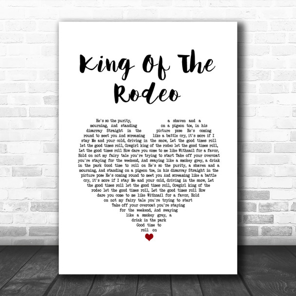 Kings Of Leon King Of The Rodeo White Heart Song Lyric Quote Music Print