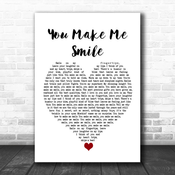 Ernie Halter You Make Me Smile White Heart Song Lyric Quote Music Print