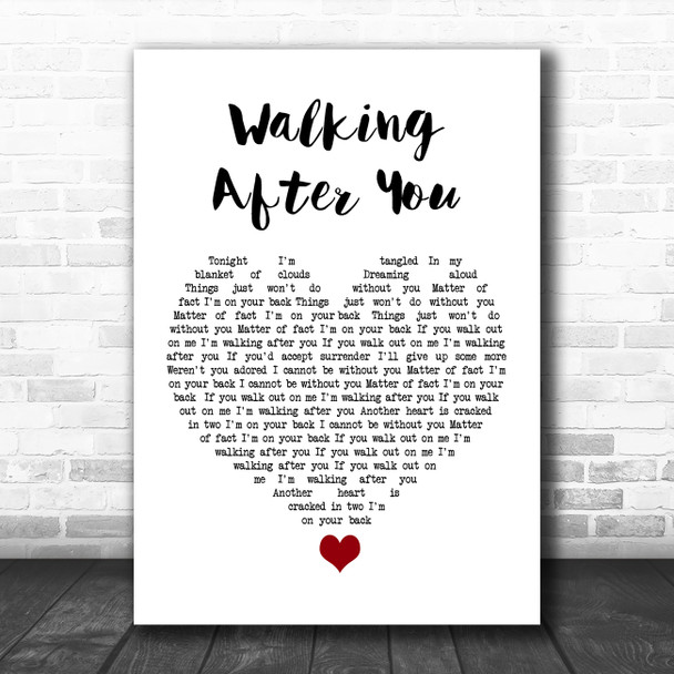 Foo Fighters Walking After You White Heart Song Lyric Quote Music Print