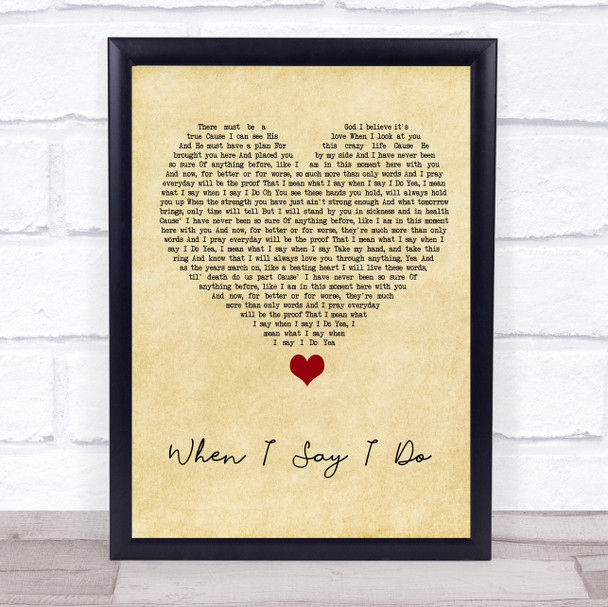 Matthew West When I Say I Do Vintage Heart Song Lyric Quote Music Print