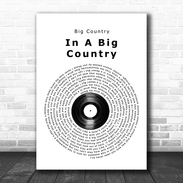 Big Country In A Big Country Vinyl Record Song Lyric Quote Music Print