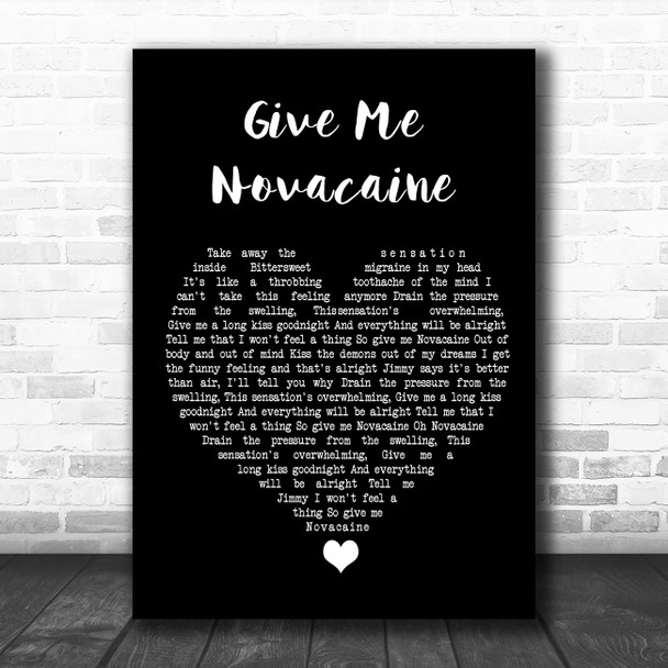 Green Day Give Me Novacaine Black Heart Song Lyric Quote Music Print