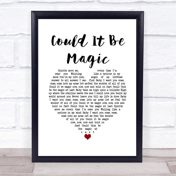 Take That Could It Be Magic White Heart Song Lyric Quote Music Print
