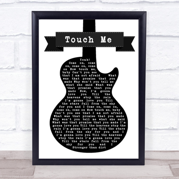 The Doors Touch Me Black & White Guitar Song Lyric Quote Music Print