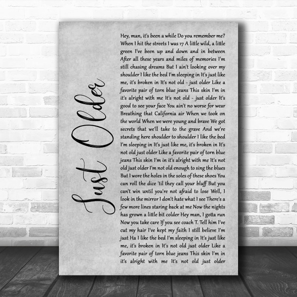 Bon Jovi Just Older Grey Rustic Script Song Lyric Quote Music Print