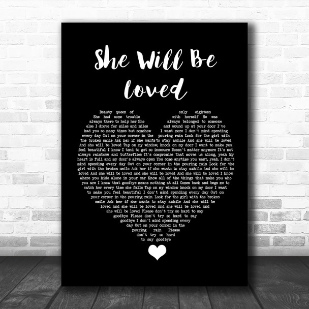 Maroon 5 She Will Be Loved Black Heart Song Lyric Quote Music Print