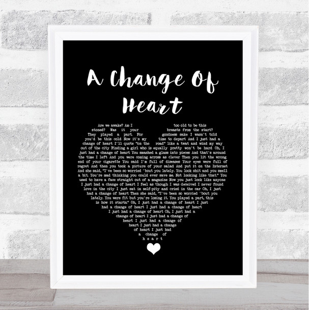 The 1975 A Change Of Heart Black Heart Song Lyric Quote Music Print