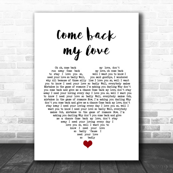 Darts Come back my love White Heart Song Lyric Quote Music Print