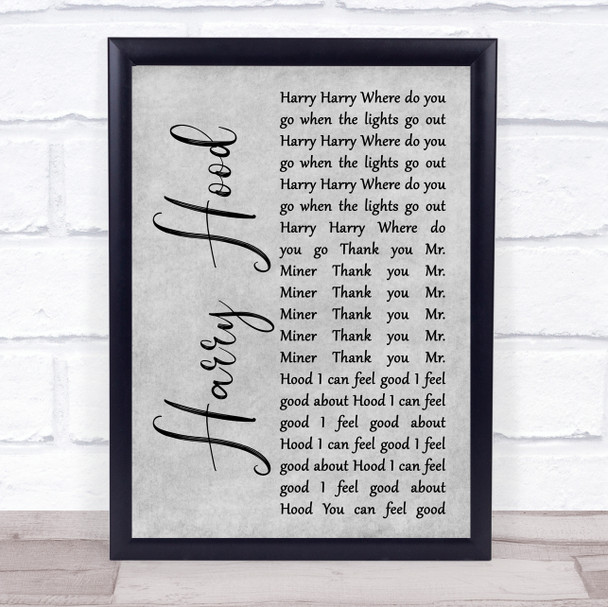 Phish Harry Hood Grey Rustic Script Song Lyric Quote Music Print