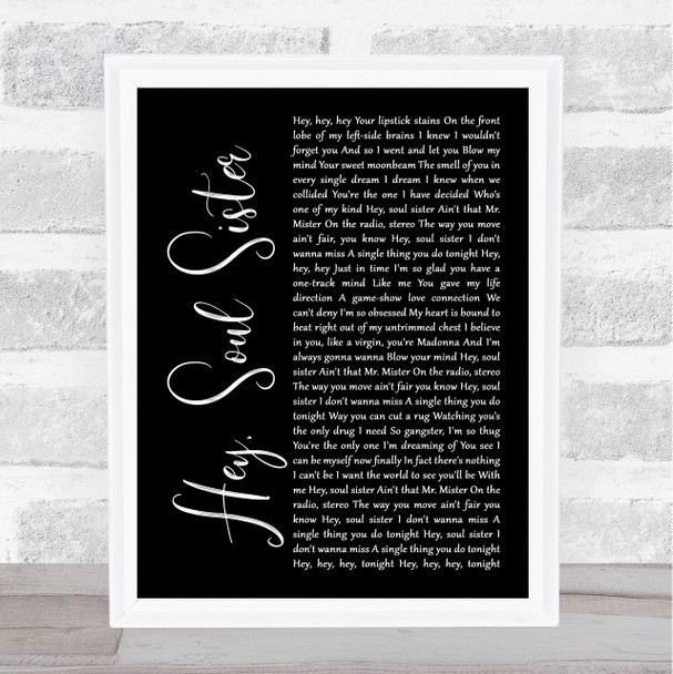 Train Hey, Soul Sister Black Script Song Lyric Quote Music Print