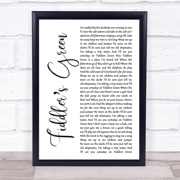 The Irish Rovers Fiddlers Green White Script Song Lyric Quote Music Print