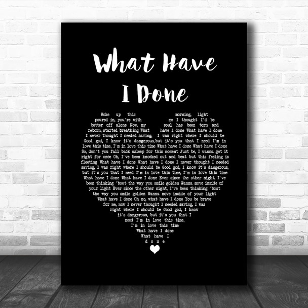 Dermot Kennedy What Have I Done Black Heart Song Lyric Quote Music Print