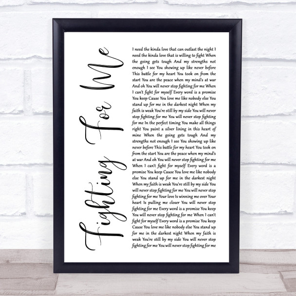 Riley Clemmons Fighting For Me White Script Song Lyric Quote Music Print