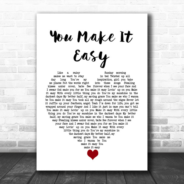 Jason Aldean You Make It Easy White Heart Song Lyric Quote Music Print