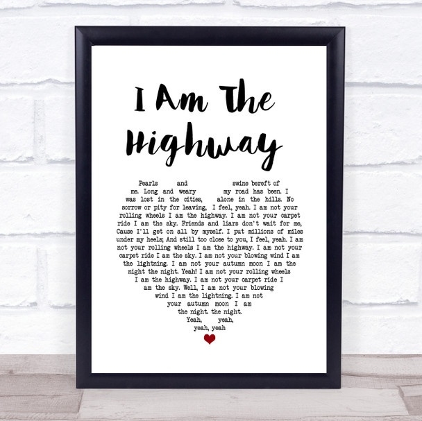 Audioslave I Am The Highway White Heart Song Lyric Quote Music Print