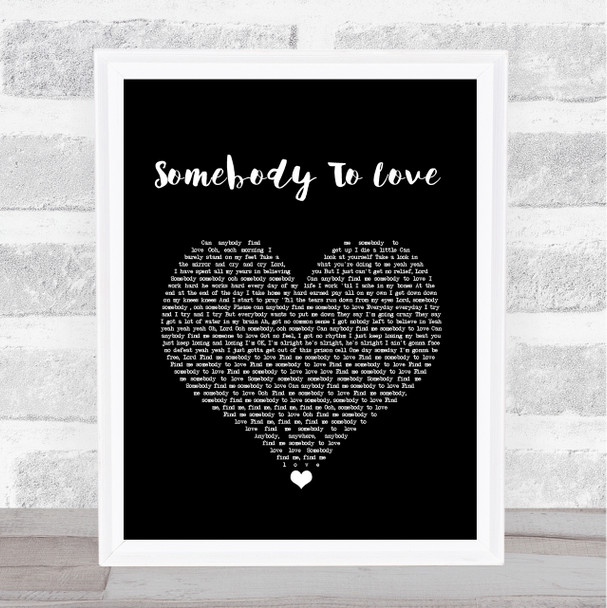 Queen Somebody To Love Black Heart Song Lyric Quote Music Print