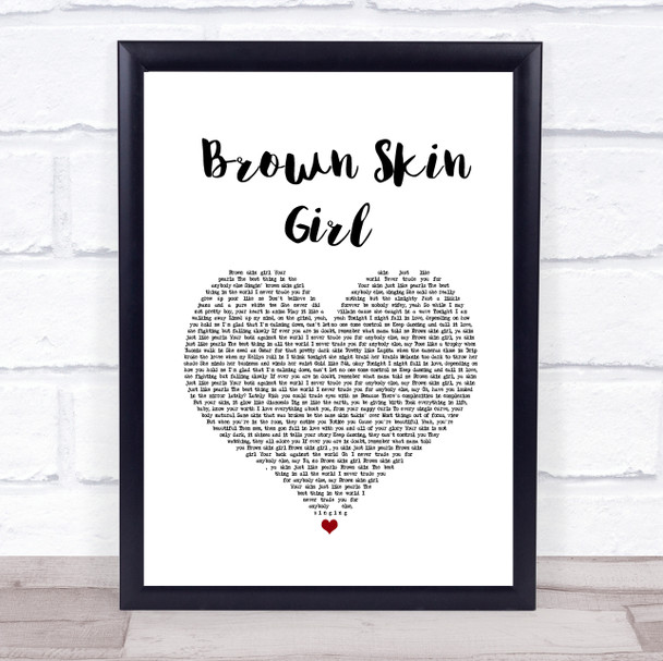 Beyonce, SAINt JHN & Wizkid Brown Skin Girl White Heart Song Lyric Quote Music Print