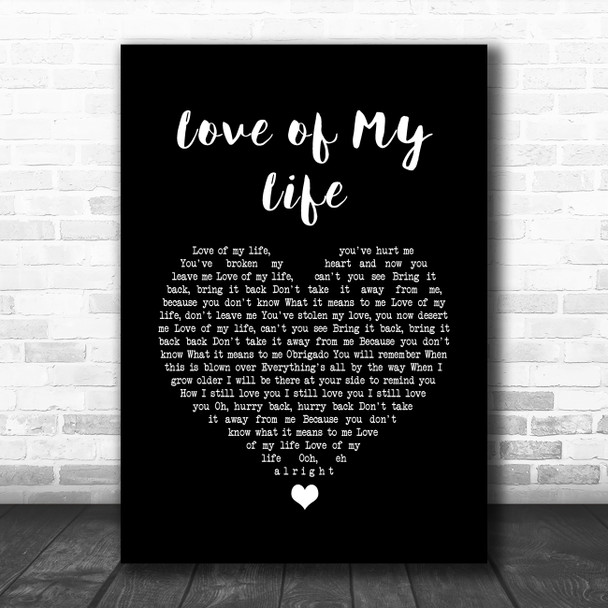 Freddie Mercury Love of My Life Black Heart Song Lyric Quote Music Print