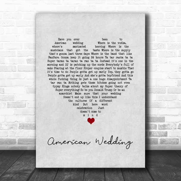 Gogol Bordello American Wedding Grey Heart Song Lyric Quote Music Print