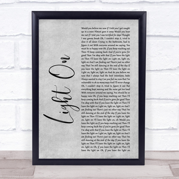 Maggie Rogers Light On Grey Rustic Script Song Lyric Quote Music Print