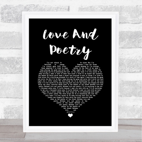 Oh, Weatherly Love And Poetry Black Heart Song Lyric Quote Music Print