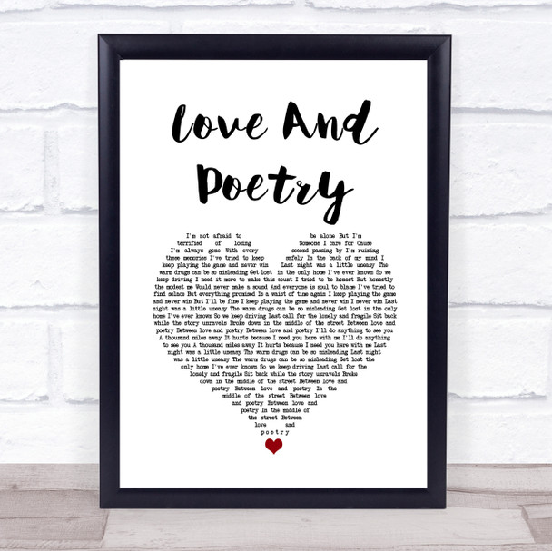 Oh, Weatherly Love And Poetry White Heart Song Lyric Quote Music Print