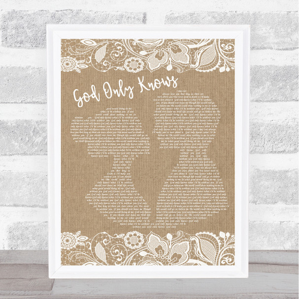 The Beach Boys God Only Knows Burlap & Lace Song Lyric Music Wall Art Print
