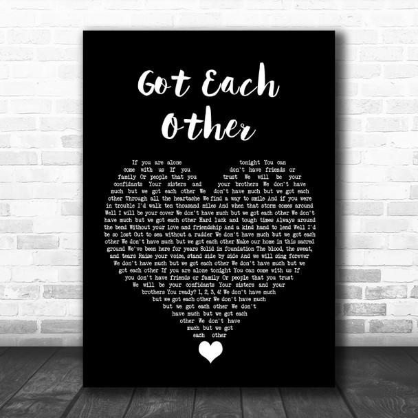 The Interrupters Got Each Other Black Heart Song Lyric Quote Music Print