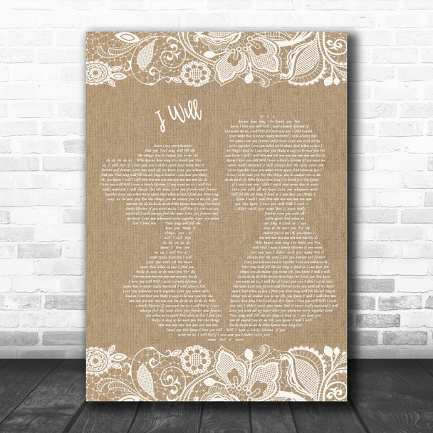 The Beatles I Will Burlap & Lace Song Lyric Music Wall Art Print