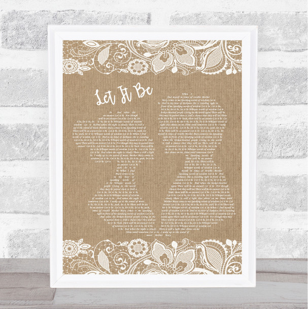The Beatles Let It Be Burlap & Lace Song Lyric Music Wall Art Print