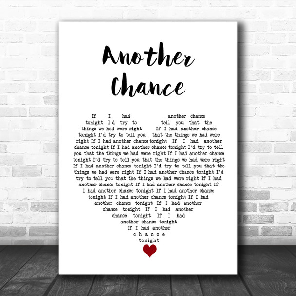 Roger Sanchez Another Chance White Heart Song Lyric Quote Music Print