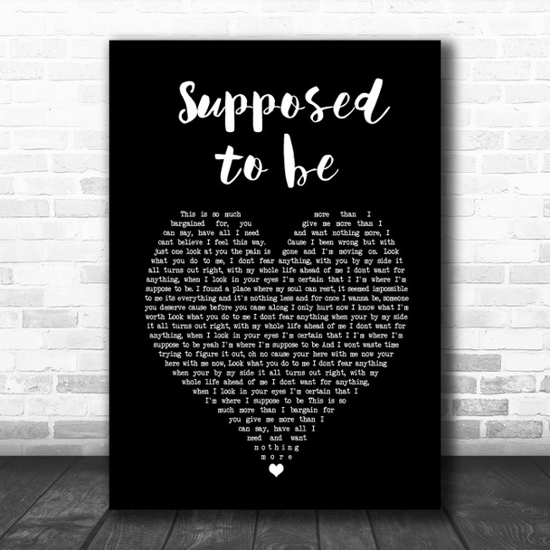 Brett young Supposed to be Black Heart Song Lyric Quote Music Print