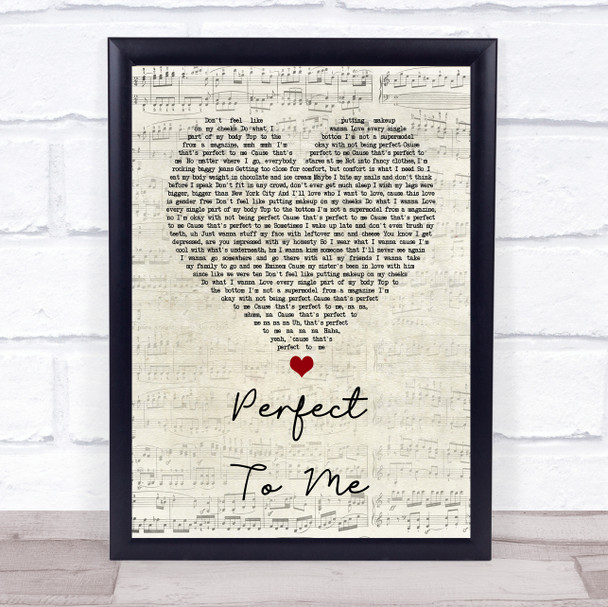Anne-Marie Perfect To Me Script Heart Song Lyric Quote Music Print