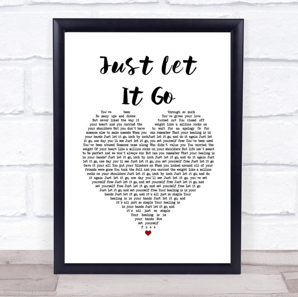 India Arie Just Let It Go White Heart Song Lyric Quote Music Print