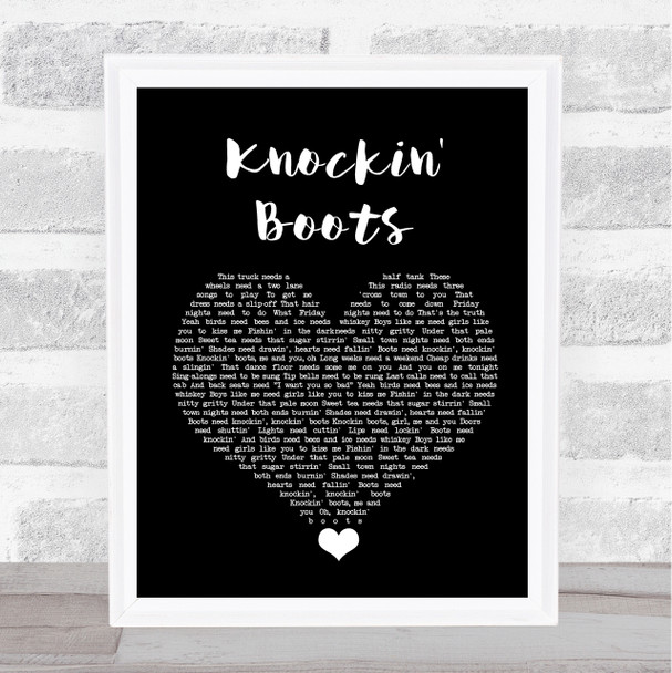 Luke Bryan Knockin' Boots Black Heart Song Lyric Quote Music Print