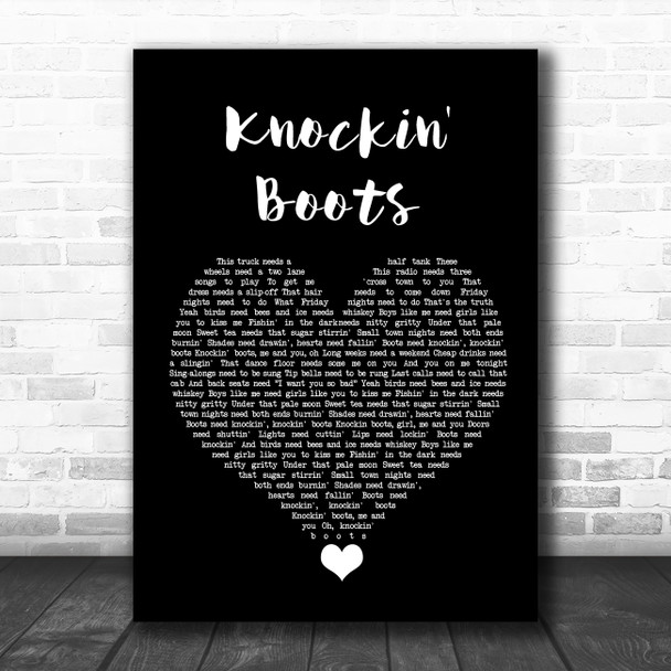 Luke Bryan Knockin' Boots Black Heart Song Lyric Quote Music Print