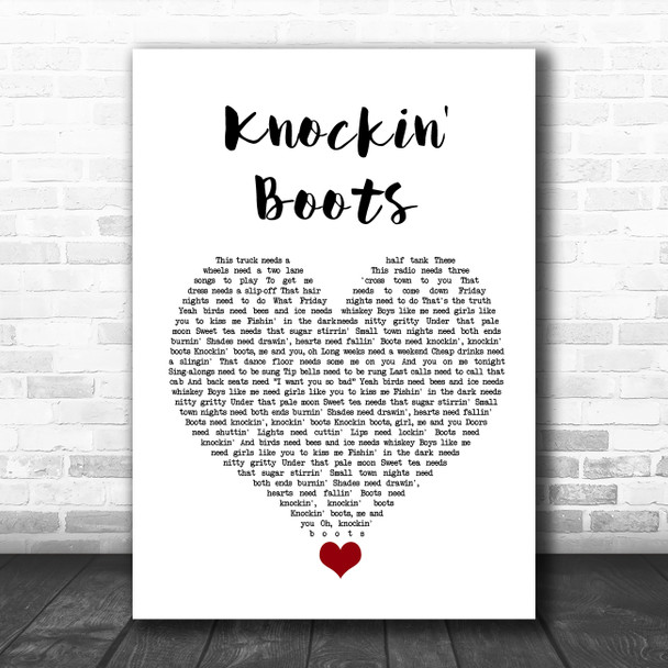 Luke Bryan Knockin' Boots White Heart Song Lyric Quote Music Print