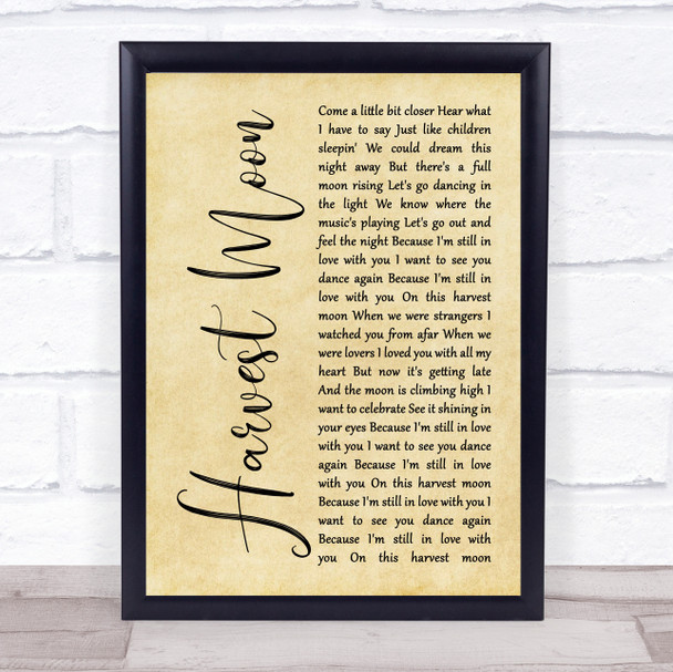 Neil Young Harvest Moon Rustic Script Song Lyric Quote Music Print