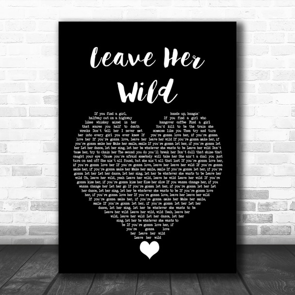 Tyler Rich Leave Her Wild Black Heart Song Lyric Quote Music Print