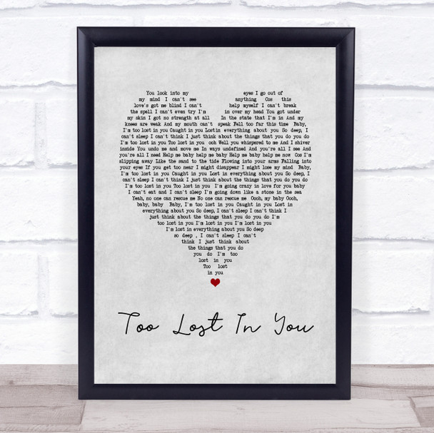 Sugababes Too Lost In You Grey Heart Song Lyric Quote Music Print