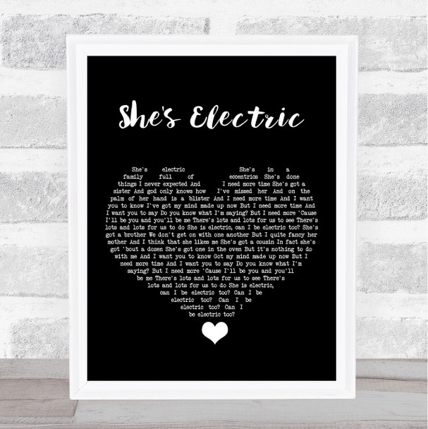 Oasis She's Electric Black Heart Song Lyric Quote Music Print