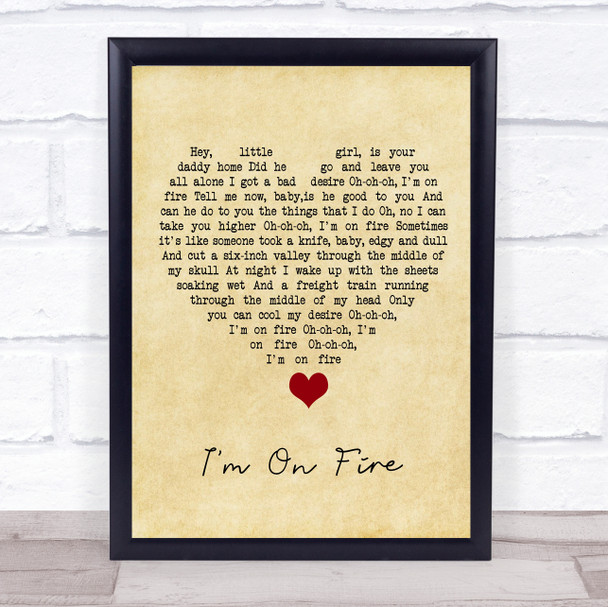 Bruce Springsteen I'm On Fire Vintage Heart Song Lyric Quote Music Print