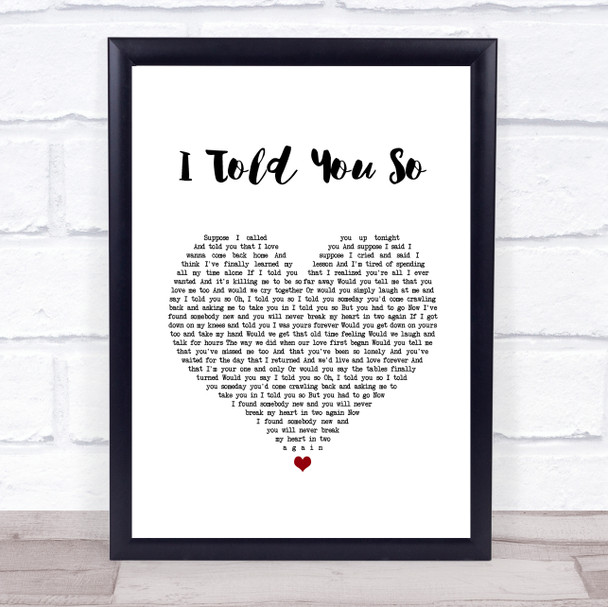 Carrie Underwood I Told You So White Heart Song Lyric Quote Music Print