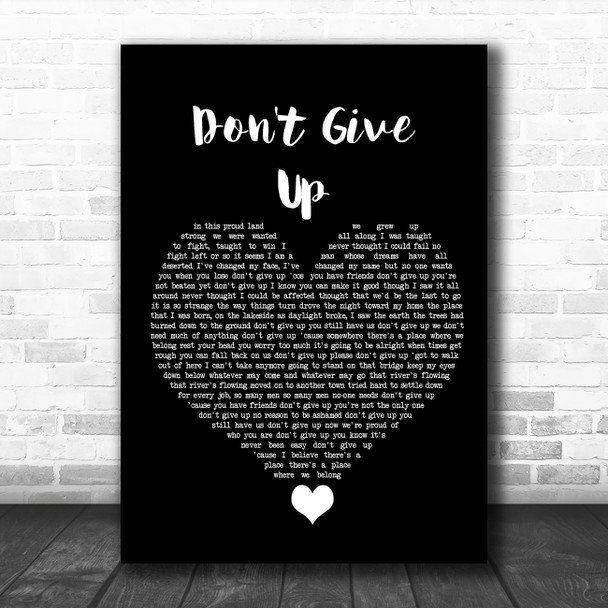 Peter Gabriel Don't Give Up Black Heart Song Lyric Quote Music Print