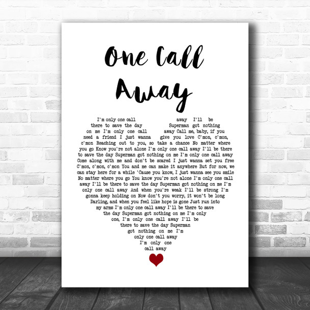 Charlie Puth One Call Away White Heart Song Lyric Quote Music Print