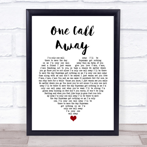 Charlie Puth One Call Away White Heart Song Lyric Quote Music Print