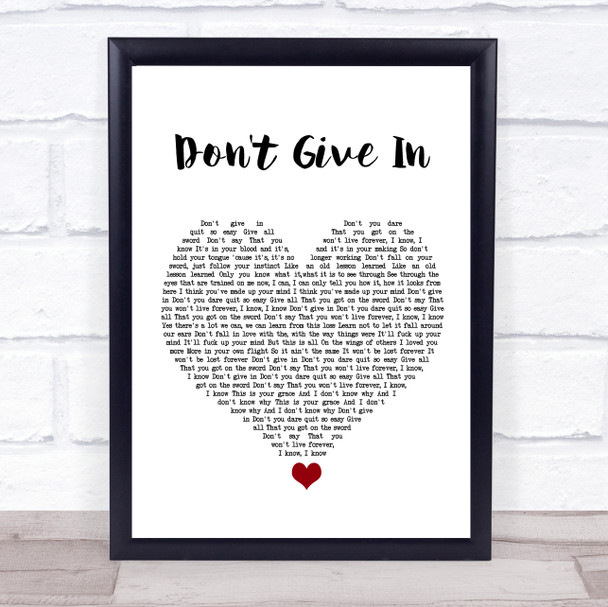 Snow Patrol Don't Give In White Heart Song Lyric Quote Music Print