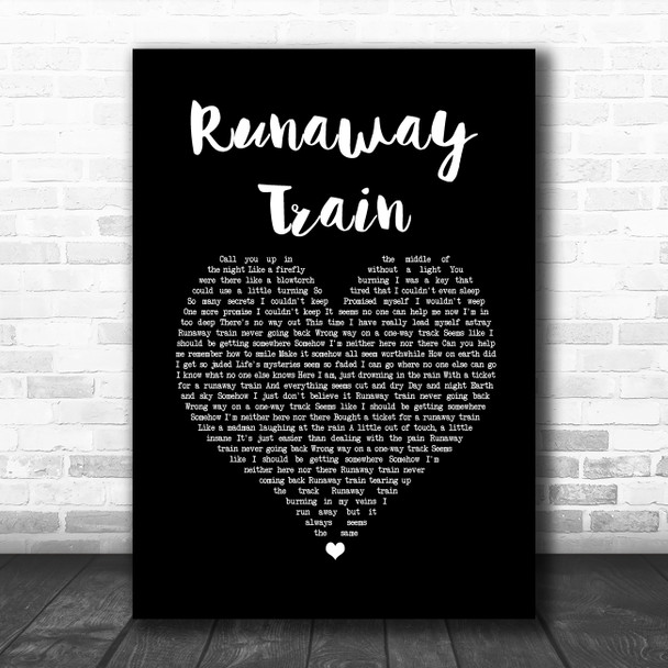 Soul Asylum Runaway Train Black Heart Song Lyric Quote Music Print