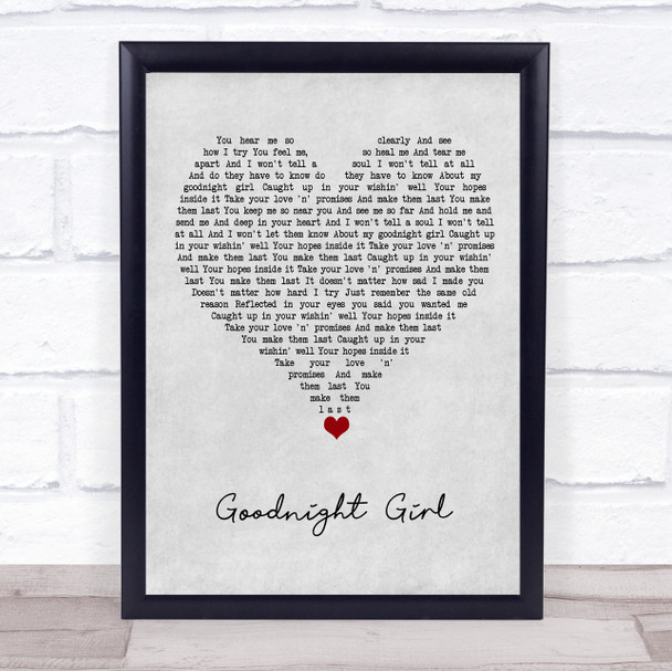 Wet Wet Wet Goodnight Girl Grey Heart Song Lyric Quote Music Print